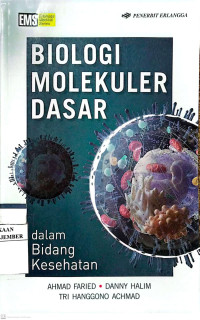 Image of Biologi Molekuler Dasar Dalam Bidang Kesehatan