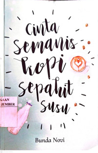 Image of Cinta Semanis Kopi Sepahit Susu