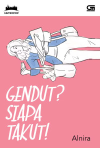 Image of Gendut? Siapa Takut