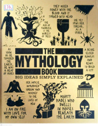 Image of THE MYTHOLOGY BOOK BIG IDEAS SIMPLY EXPLAINED