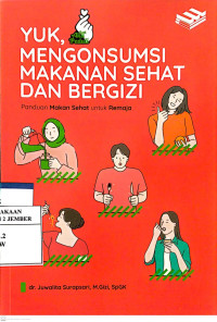 Image of Yuk Mengonsumsi Makanan Sehat Dan Bergizi